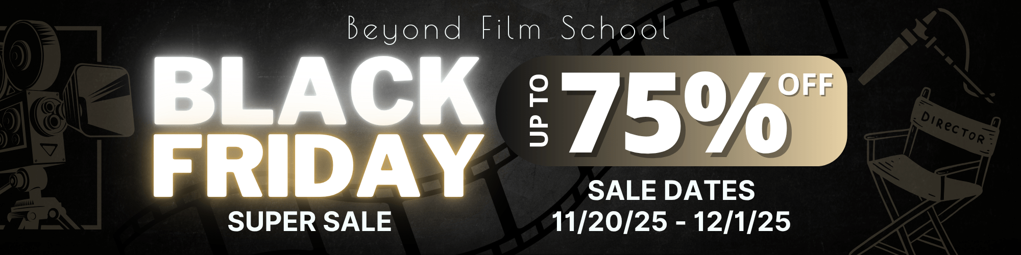 Beyond Film School Black Friday
